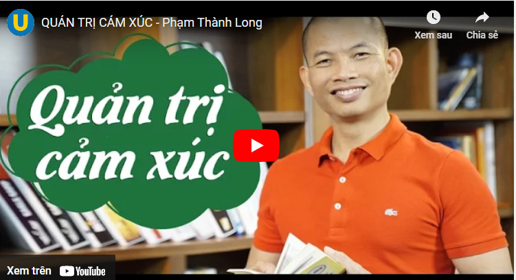 Làm Chủ Cảm Xúc I Phạm Thành Long